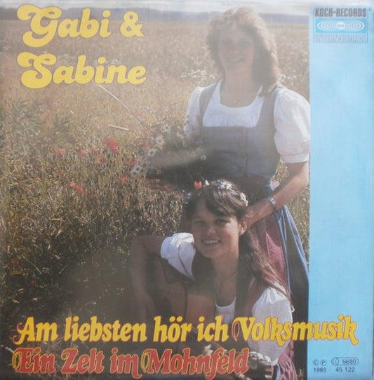 Gabi & Sabine : Am Liebsten Hör Ich Volksmusik (7", Single)