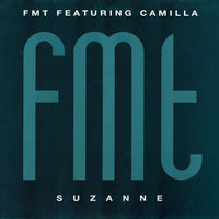 FMT Featuring Camilla* : Suzanne (12", Maxi)