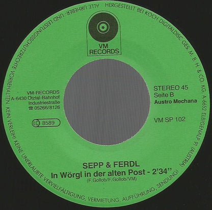 Sepp Und Ferdl* : Ja Im Tirolerland / In Wörgl In Der "Alten Post" (7", Single)