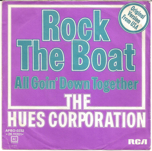 The Hues Corporation : Rock The Boat (7", Single)