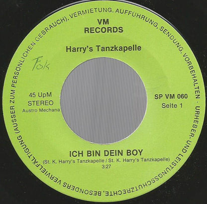 Harry's Tanzkapelle : Ich Bin Dein Boy / Muß I Denn (7", Single)