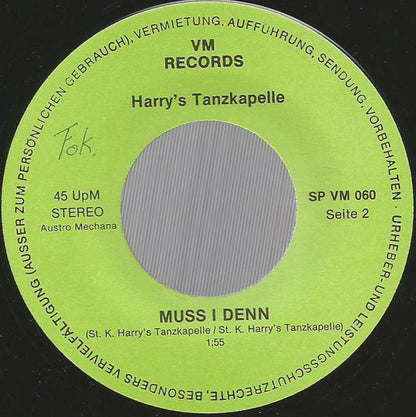 Harry's Tanzkapelle : Ich Bin Dein Boy / Muß I Denn (7", Single)