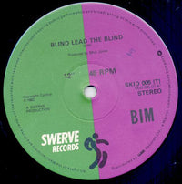 Bim : Blind Lead The Blind (12")