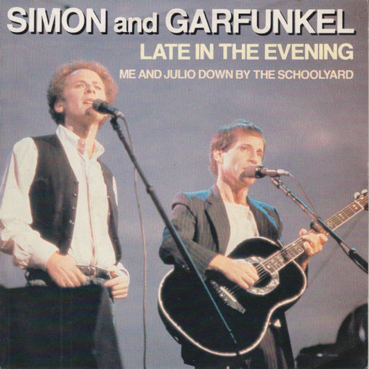 Simon & Garfunkel : Late In The Evening (7", Single)