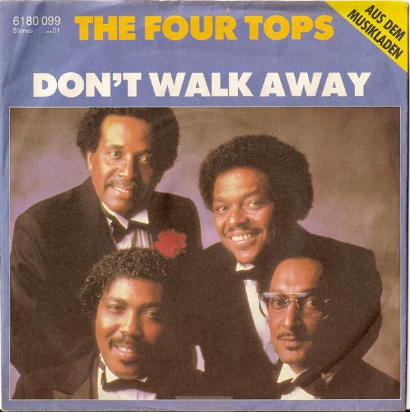 The Four Tops* : Don't Walk Away (7", Single)