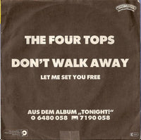 The Four Tops* : Don't Walk Away (7", Single)