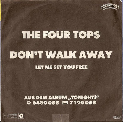 The Four Tops* : Don't Walk Away (7", Single)
