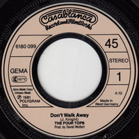The Four Tops* : Don't Walk Away (7", Single)