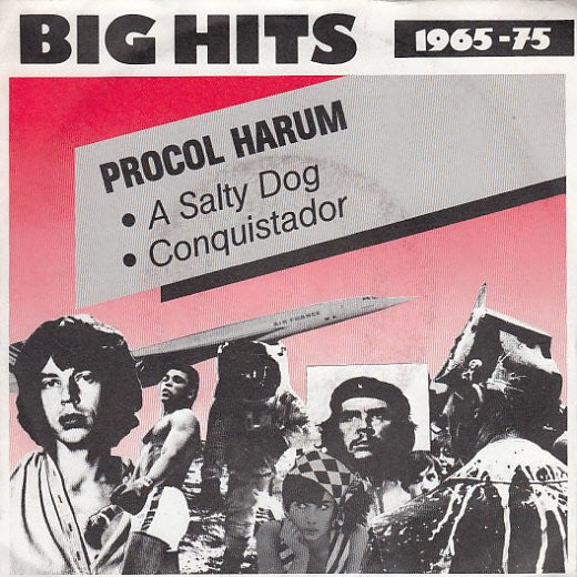 Procol Harum : A Salty Dog / Conquistador (7", Single, RE)