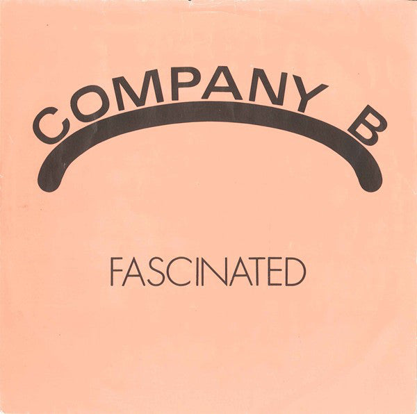Company B : Fascinated (7", Single)
