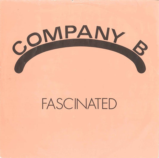 Company B : Fascinated (7", Single)