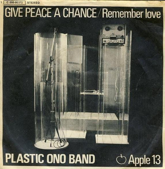 The Plastic Ono Band : Give Peace A Chance / Remember Love (7", Single, RE)