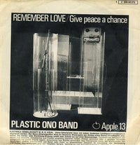 The Plastic Ono Band : Give Peace A Chance / Remember Love (7", Single, RE)