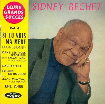 Sidney Bechet : Si Tu Vois Ma Mère (7", EP, RE, 3-p)