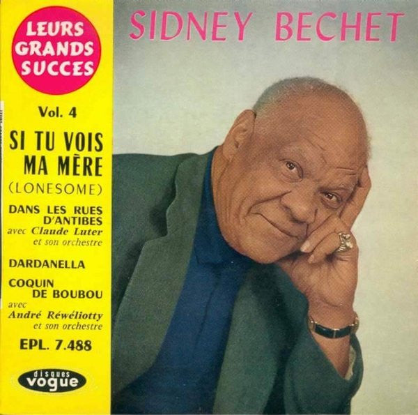 Sidney Bechet : Si Tu Vois Ma Mère (7", EP, RE, 3-p)