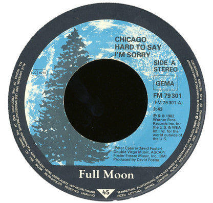 Chicago (2) : Hard To Say I'm Sorry (7", Single)