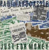 Paul Hardcastle : Just For Money (7", Single)