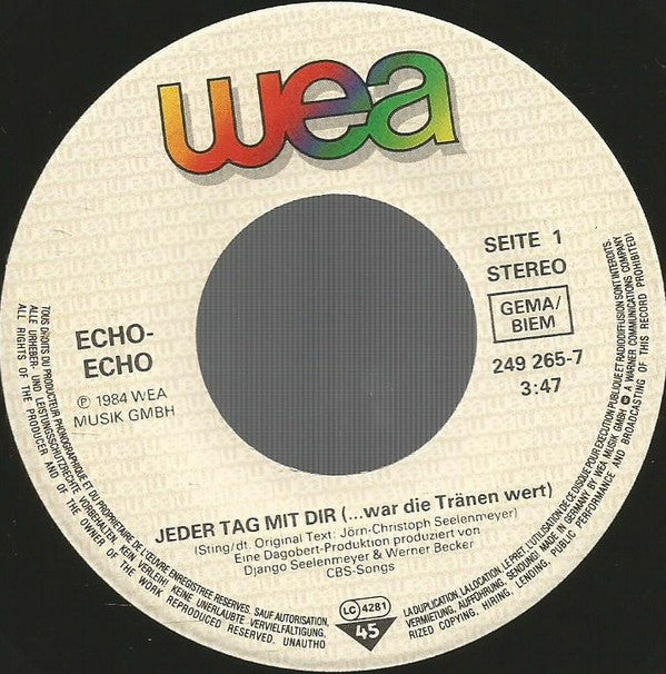 Echo Echo : Jeder Tag Mit Dir (…war Die Tränen Wert) (7", Single)