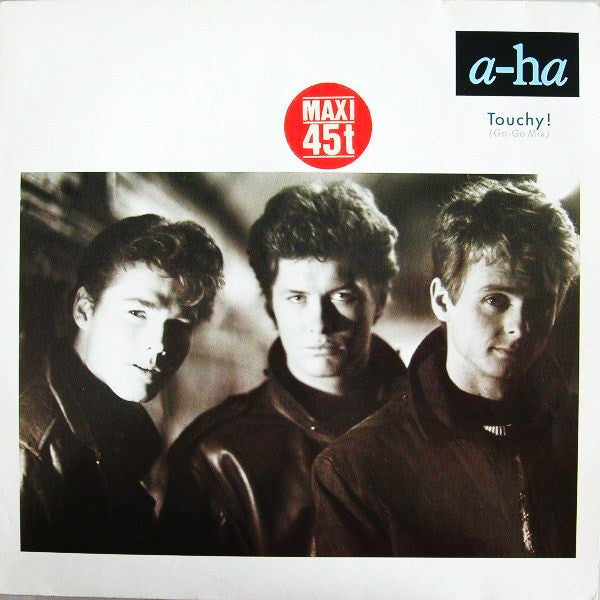 a-ha : Touchy! (Go-Go Mix) (12", Maxi)