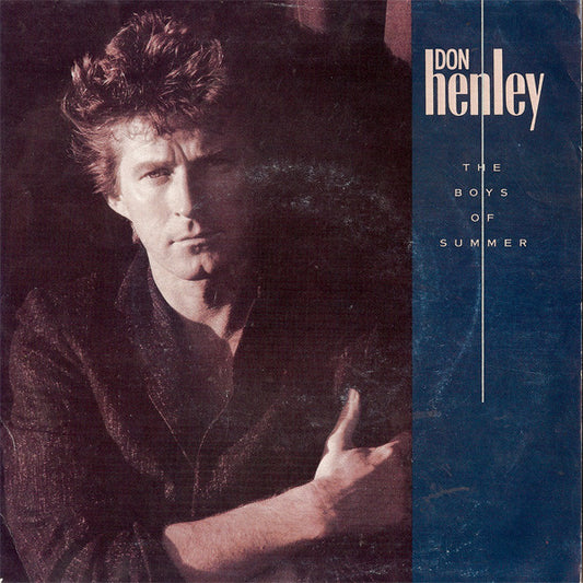 Don Henley : The Boys Of Summer (7", Single)