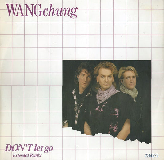 Wang Chung : Don't Let Go (Extended Remix) (12")