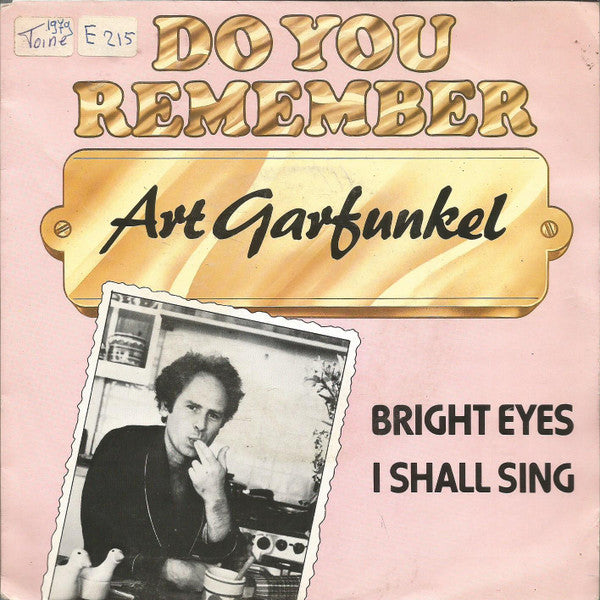 Art Garfunkel : Bright Eyes / I Shall Sing (7", Single)
