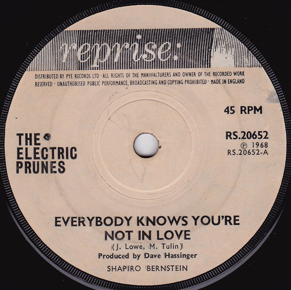 The Electric Prunes : Everybody Knows You're Not In Love (7", Single)