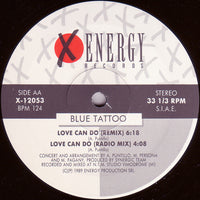Blue Tattoo : Love Can Do (12")