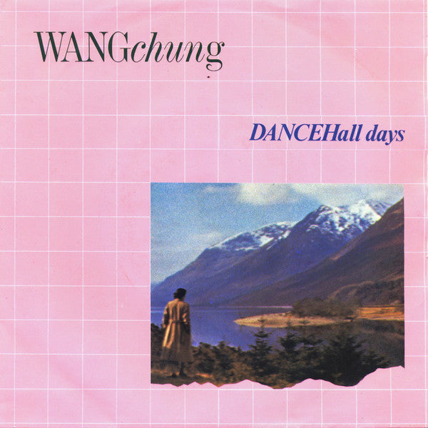 Wang Chung : Dance Hall Days (7", Single)