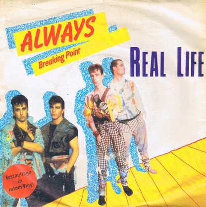 Real Life : Always (7", Single, Red)