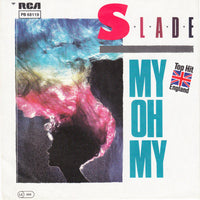 Slade : My Oh My (7", Single)