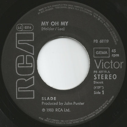 Slade : My Oh My (7", Single)