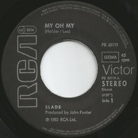 Slade : My Oh My (7", Single)