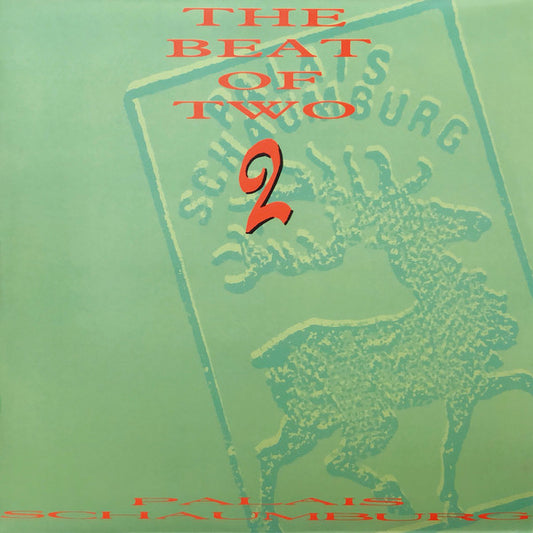 Palais Schaumburg : The Beat Of Two (12")
