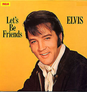 Elvis* : Let's Be Friends (LP, RE)