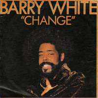 Barry White : Change (7", Single)
