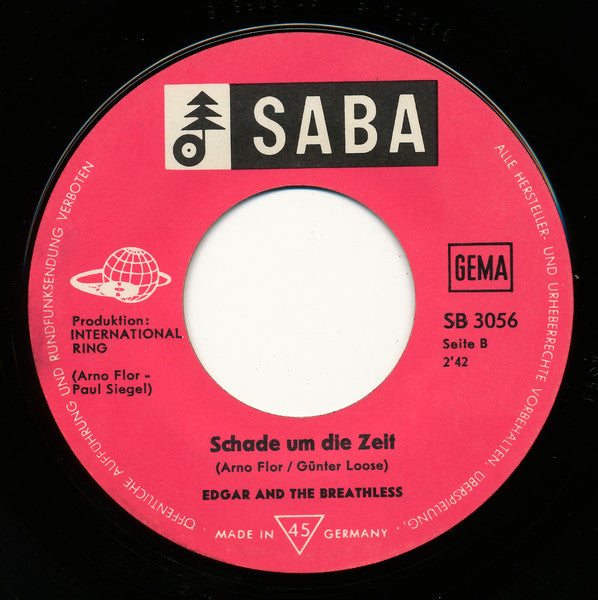 Edgar And The Breathless* : Wohin Gehst Du Schönes Mädchen / Schade Um Die Zeit (7", Single)