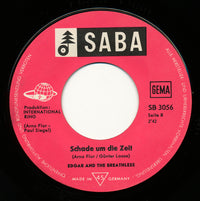 Edgar And The Breathless* : Wohin Gehst Du Schönes Mädchen / Schade Um Die Zeit (7", Single)