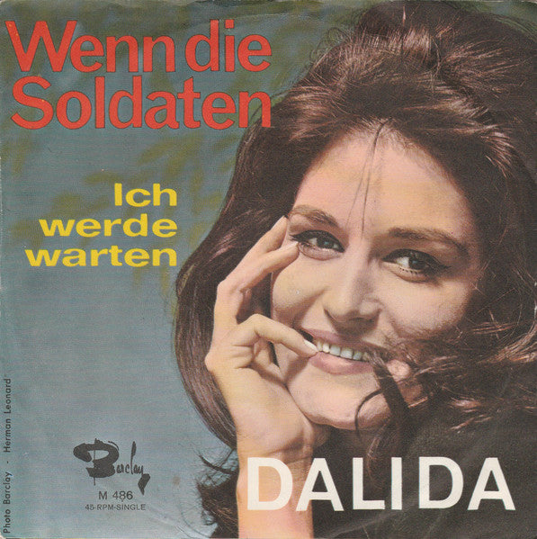 Dalida : Wenn Die Soldaten / Ich Werde Warten (7", Single)