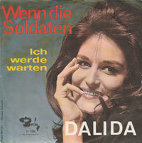 Dalida : Wenn Die Soldaten / Ich Werde Warten (7", Single)