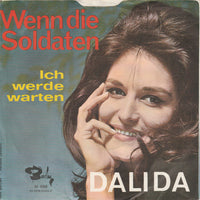 Dalida : Wenn Die Soldaten / Ich Werde Warten (7", Single)