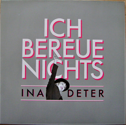 Ina Deter : 1980 - 1990 • Ich Bereue Nichts (LP, Comp)