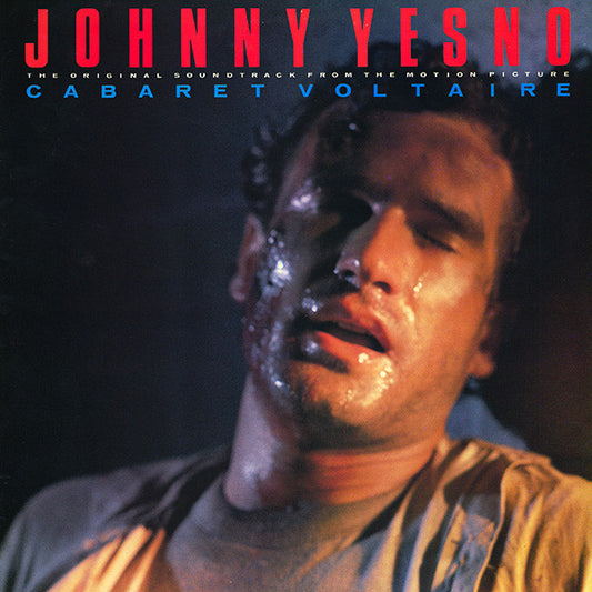 Cabaret Voltaire : Johnny Yesno (The Original Soundtrack From The Motion Picture) (LP, Album)