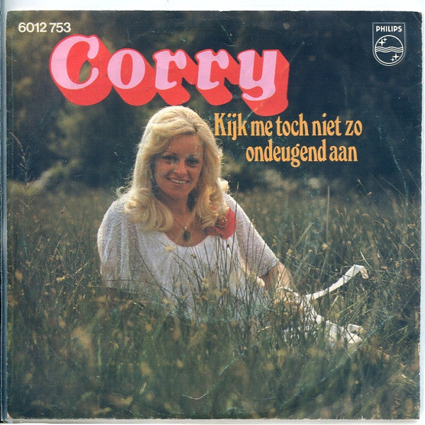 Corry Konings : Kijk Me Toch Niet Zo Ondeugend Aan (7", Single)