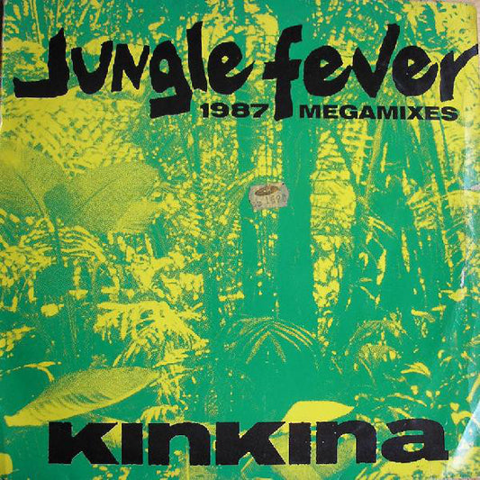 Kinkina : Jungle Fever (1987 Megamixes) (12")