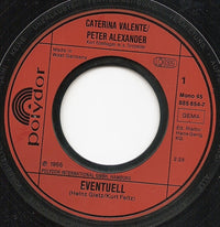 Caterina Valente, Peter Alexander : Eventuell (7", Mono, RE)
