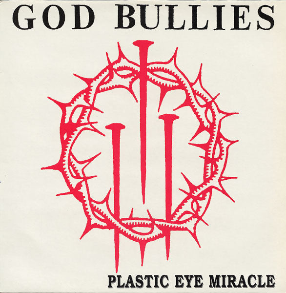God Bullies : Plastic Eye Miracle (LP, Album, Red)