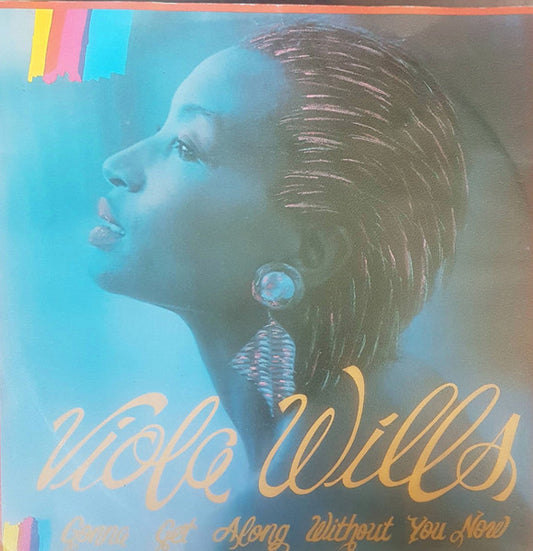 Viola Wills : Gonna Get Along Without You Now (Garage Mix) (7", Single)