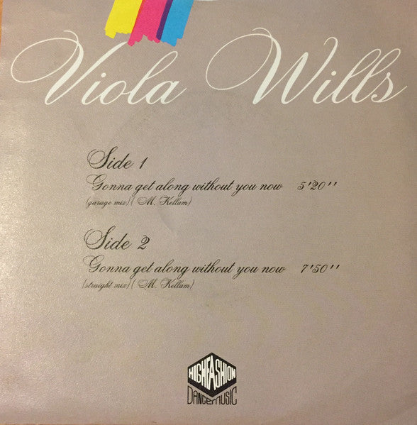 Viola Wills : Gonna Get Along Without You Now (Garage Mix) (7", Single)