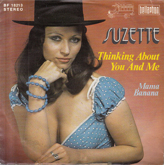 Suzette (6) : Thinking About You And Me (7", Single)